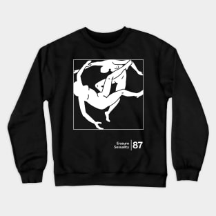 Erasure - Sexuality / Minimal Style Graphic Artwork Crewneck Sweatshirt